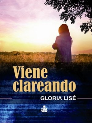 cover image of Viene clareando
